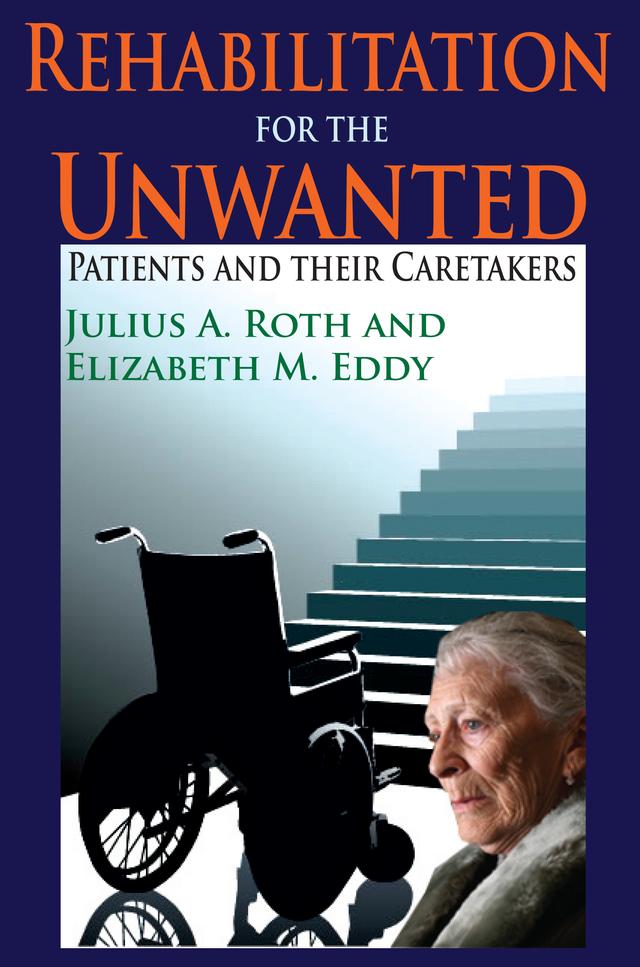 Rehabilitation for the Unwanted by Elizabeth Eddy