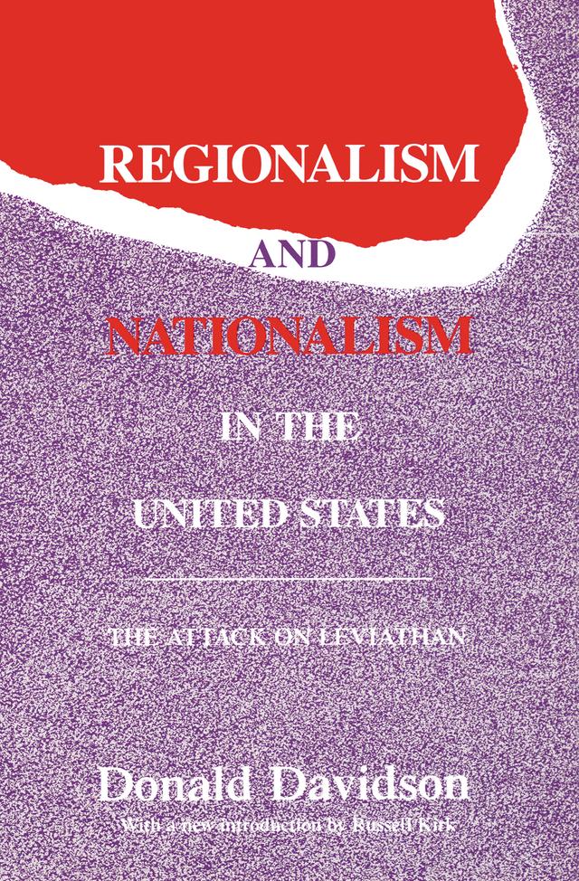 Regionalism and Nationalism in the United States by Donald Davidson