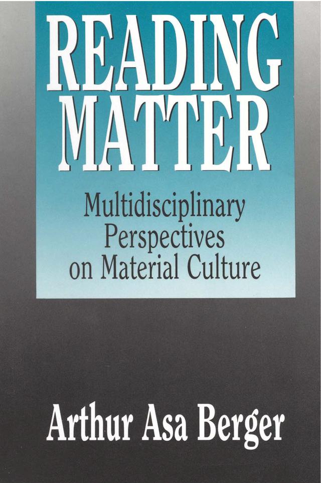 Reading Matter by Arthur Asa Berger