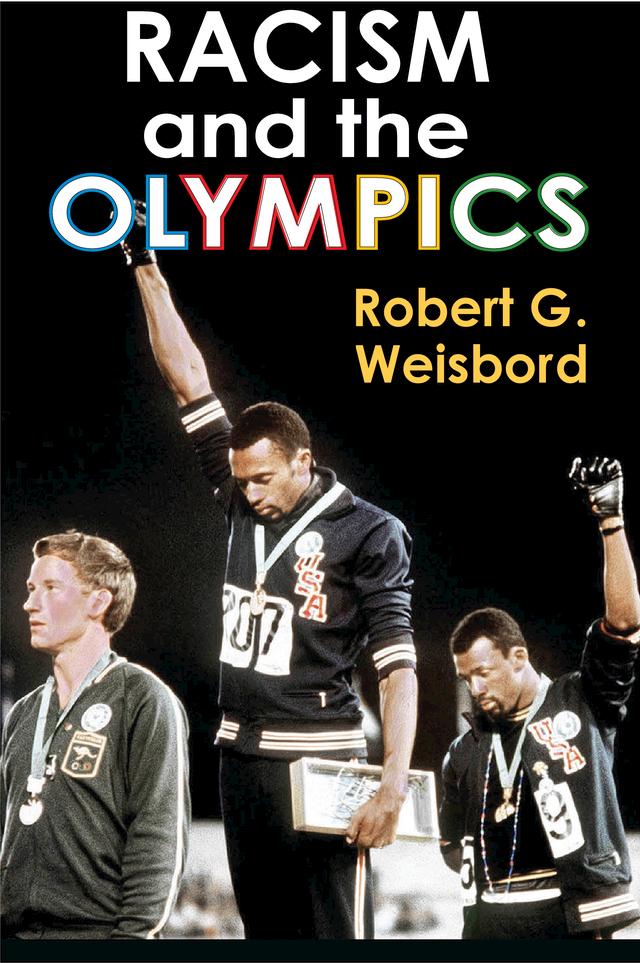 Racism and the Olympics by Robert G. Weisbord