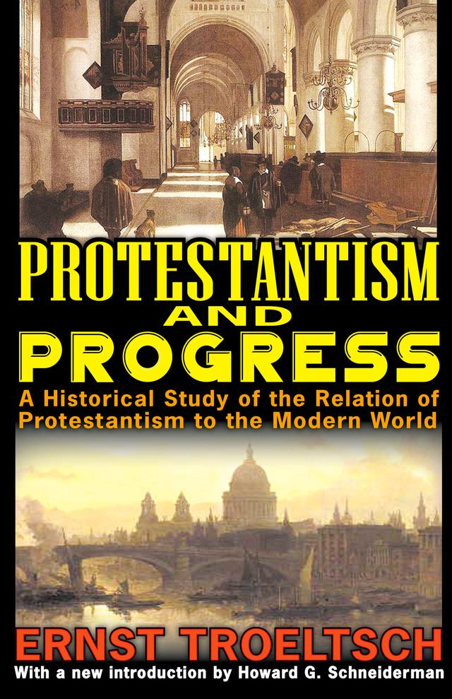 Protestantism and Progress by Ernst Troeltsch