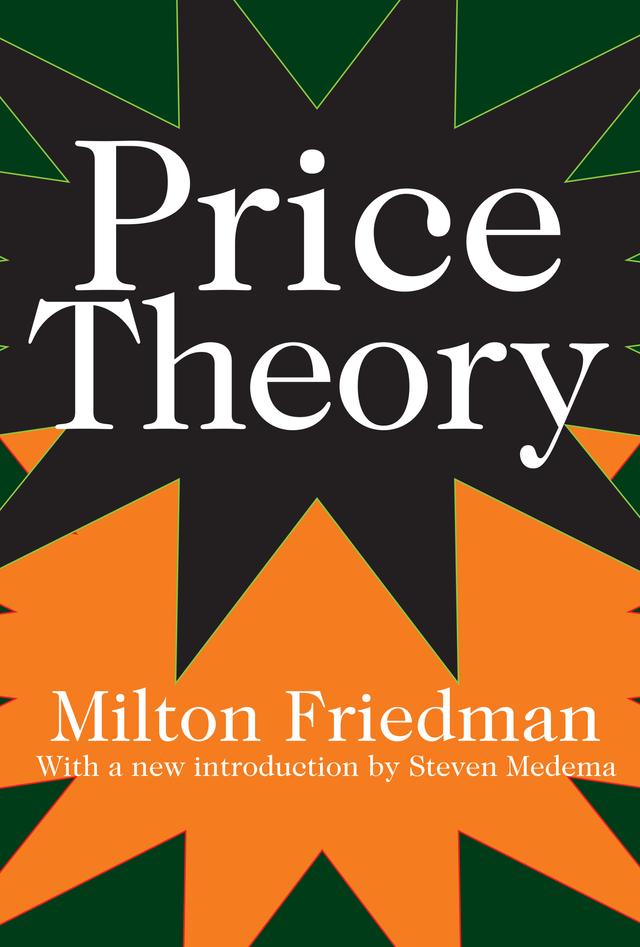 Price Theory by Milton Friedman