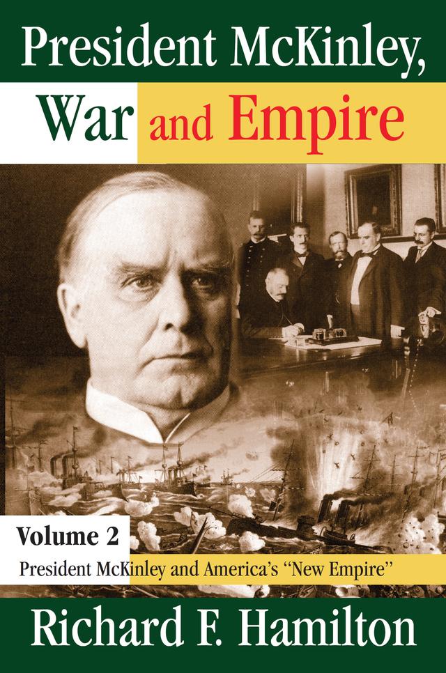 President McKinley, War and Empire by Richard Hamilton