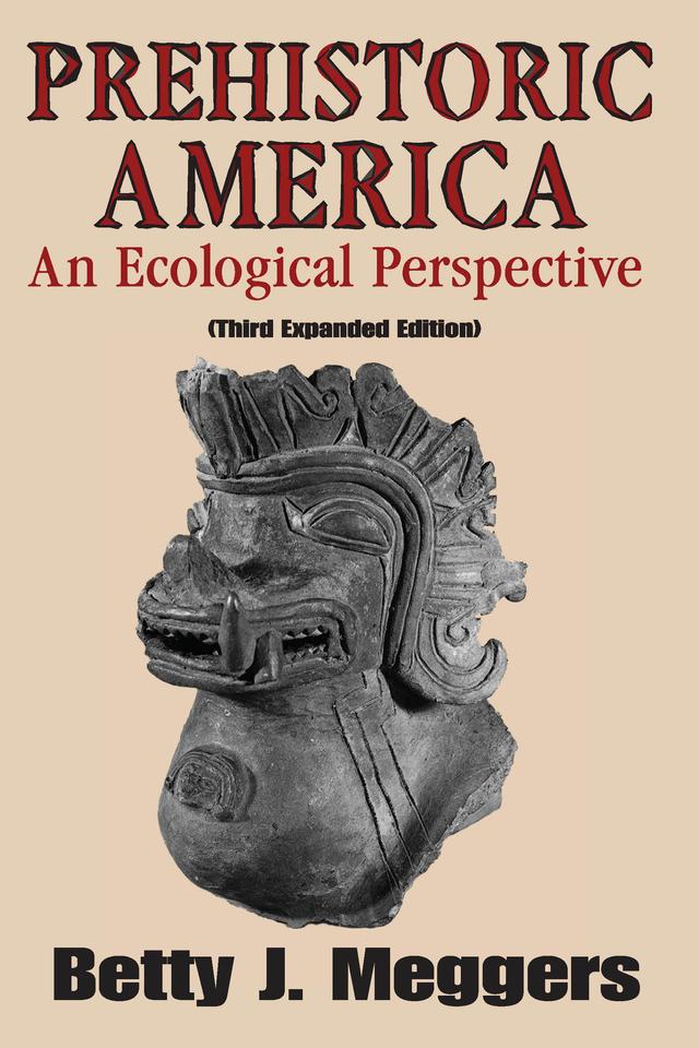 Prehistoric America by Betty Meggers