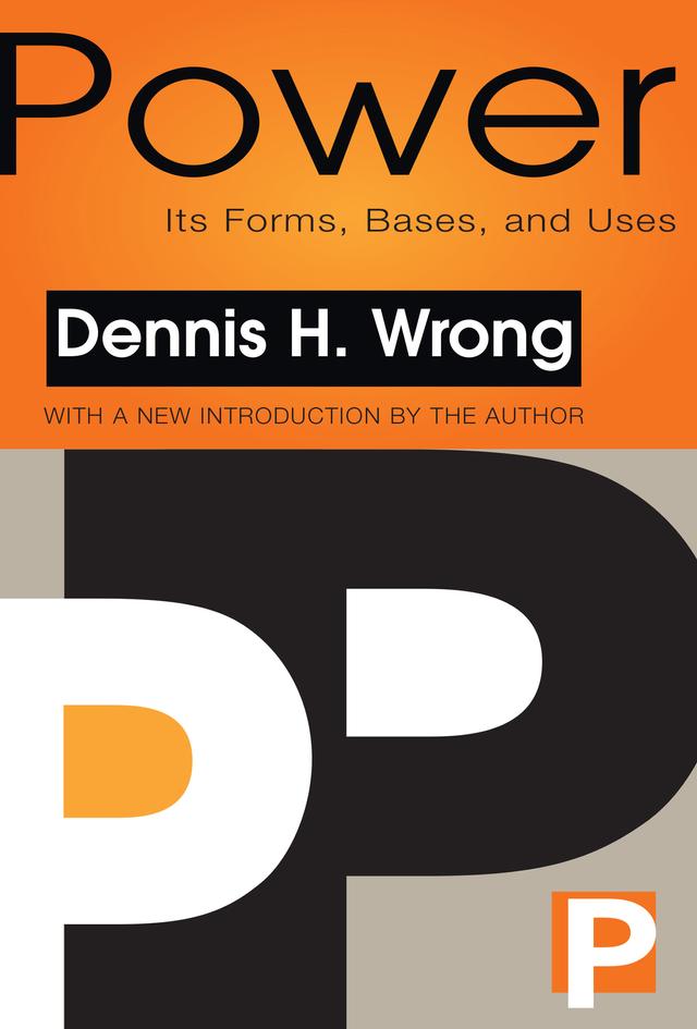 Power by Dennis Wrong