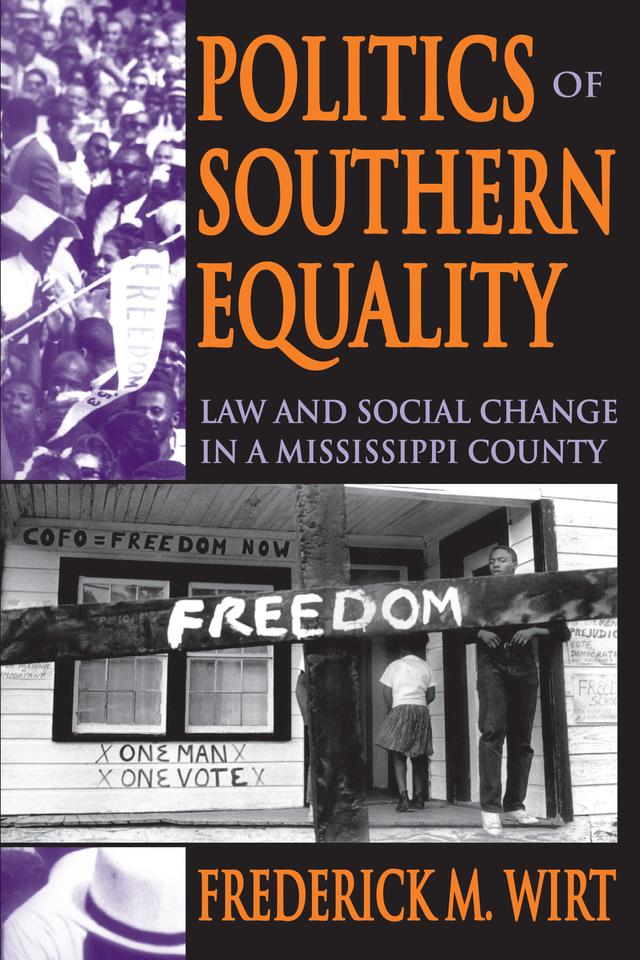 Politics of Southern Equality by Frederick M. Wirt