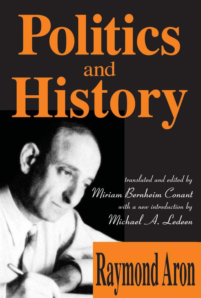Politics and History by Raymond Aron