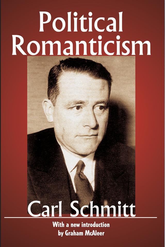 Political Romanticism by Carl Schmitt