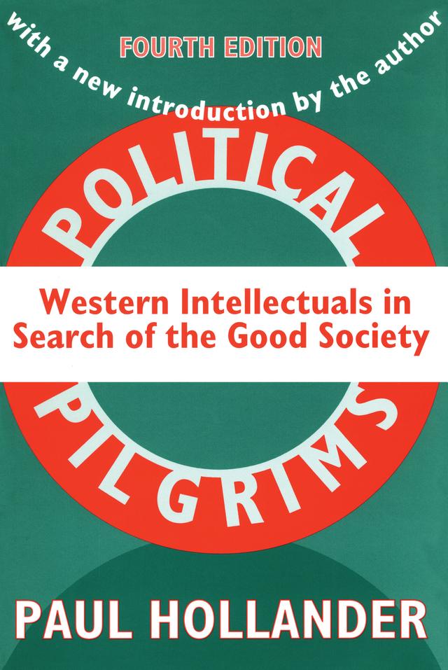 Political Pilgrims by Paul Hollander
