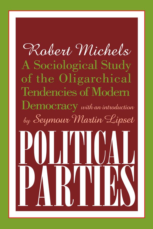 Political Parties by Arthur Asa Berger, Robert Michels