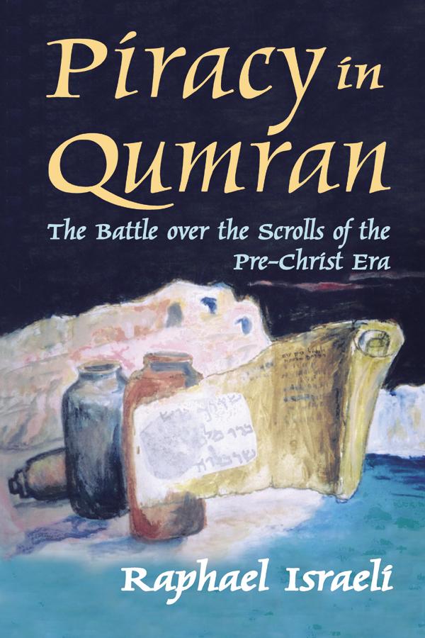 Piracy in Qumran by Raphael Israeli