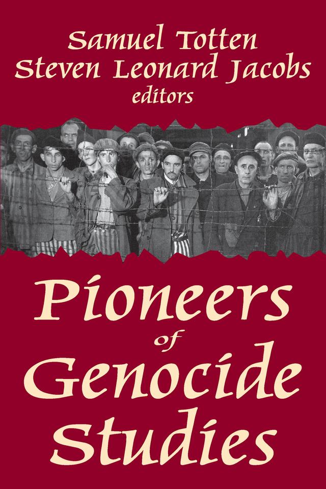 Pioneers of Genocide Studies by Steven Jacobs