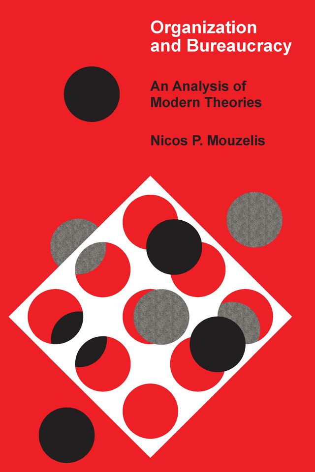 Organization and Bureaucracy by T.A.J. Nicholson
