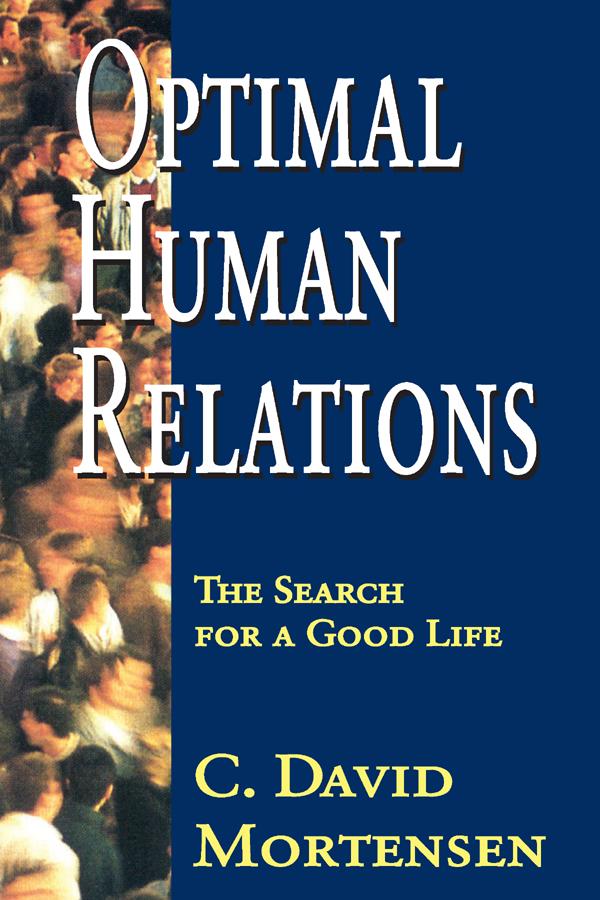 Optimal Human Relations by C. David Mortensen