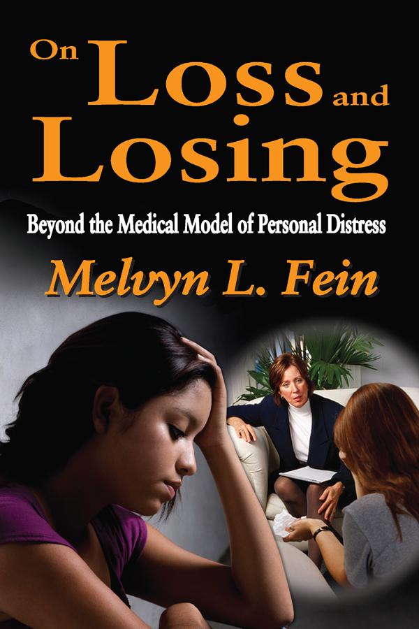 On Loss and Losing by Melvyn L. Fein