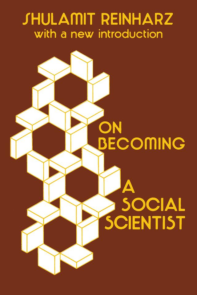 On Becoming a Social Scientist by Shulamit Reinharz