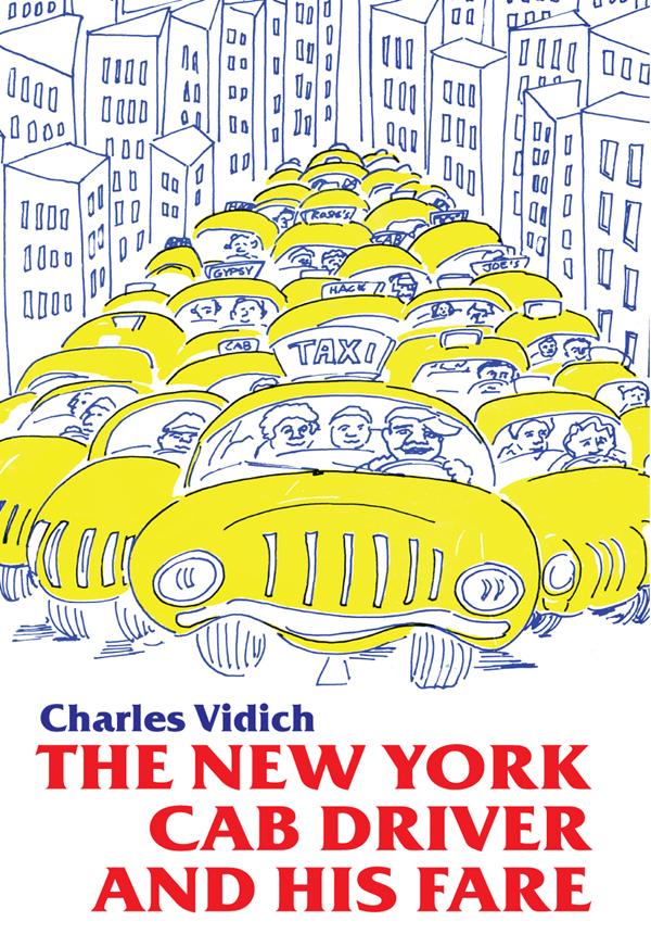 New York Cab Driver and His Fare by Charles Vidich