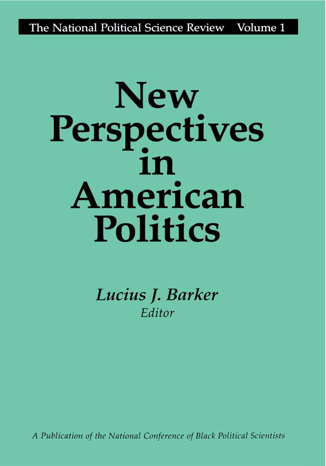 New Perspectives in American Politics by Lucius J. Barker