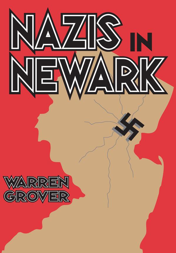 Nazis in Newark by Warren Grover