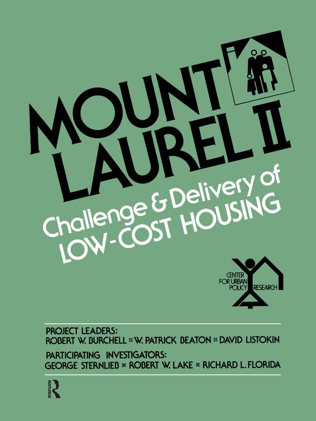 Mount Laurel II by David Listokin, Robert Burchell, W. Patrick Beaton