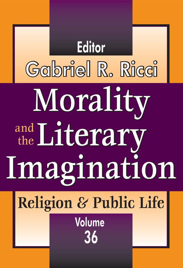 Morality and the Literary Imagination by Gabriel R. Ricci