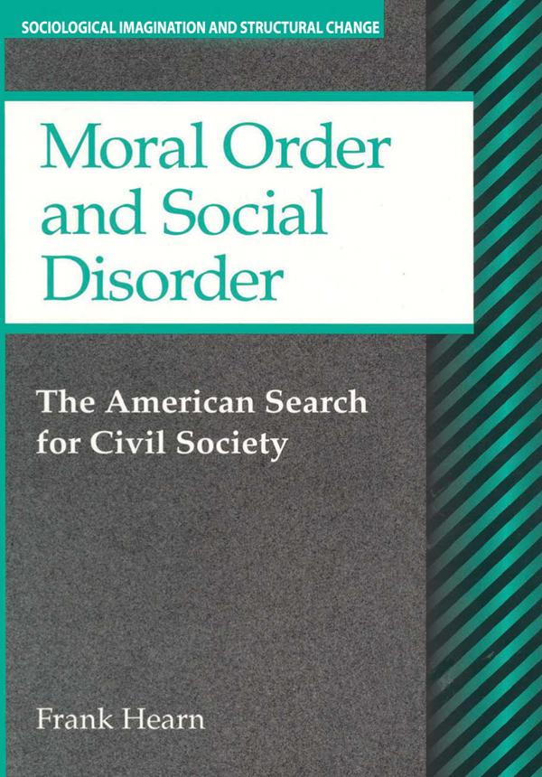 Moral Order and Social Disorder by Frank Hearn