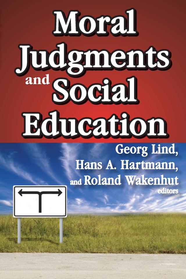 Moral Judgments and Social Education by Hans A. Hartmann