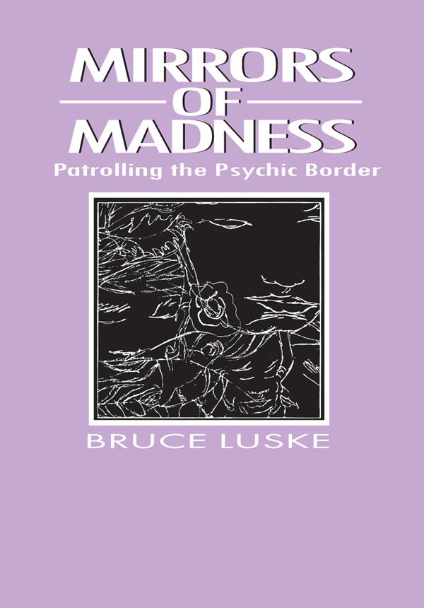 Mirrors of Madness by Bruce Luske