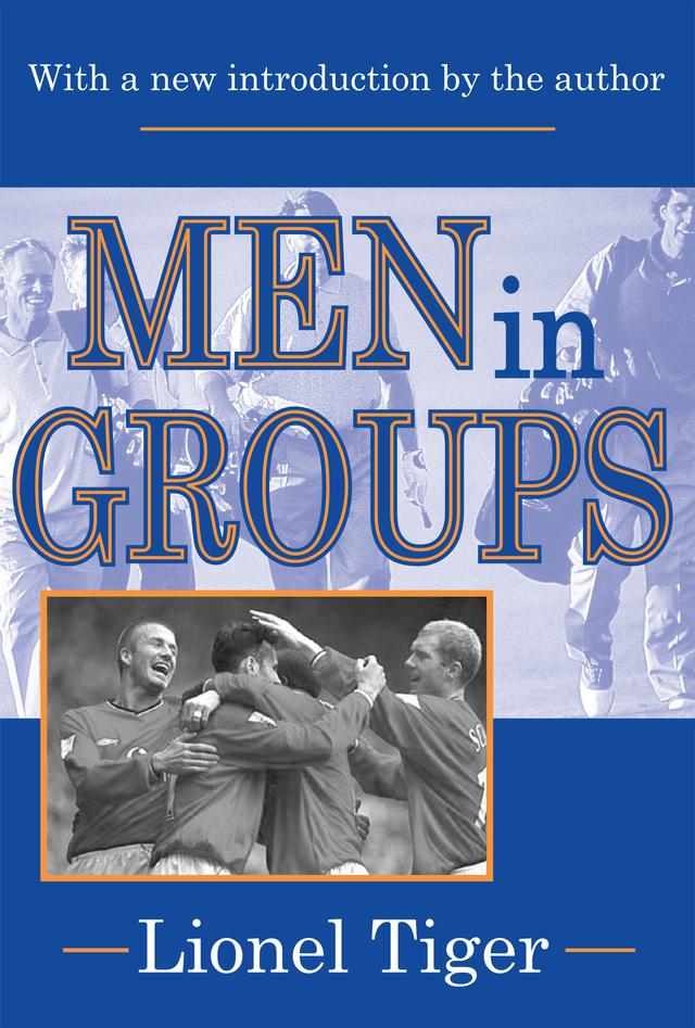 Men in Groups by Lionel Tiger