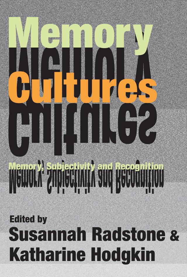 Memory Cultures by Selma Leydesdorff