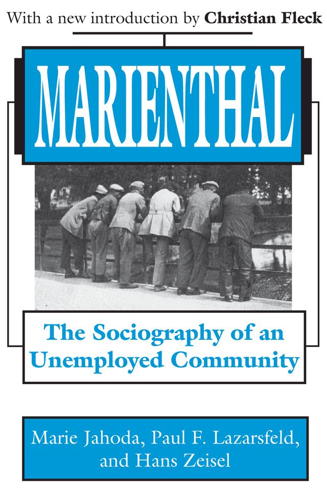 Marienthal by Hans Zeisel, Marie Jahoda, Paul F. Lazarsfeld