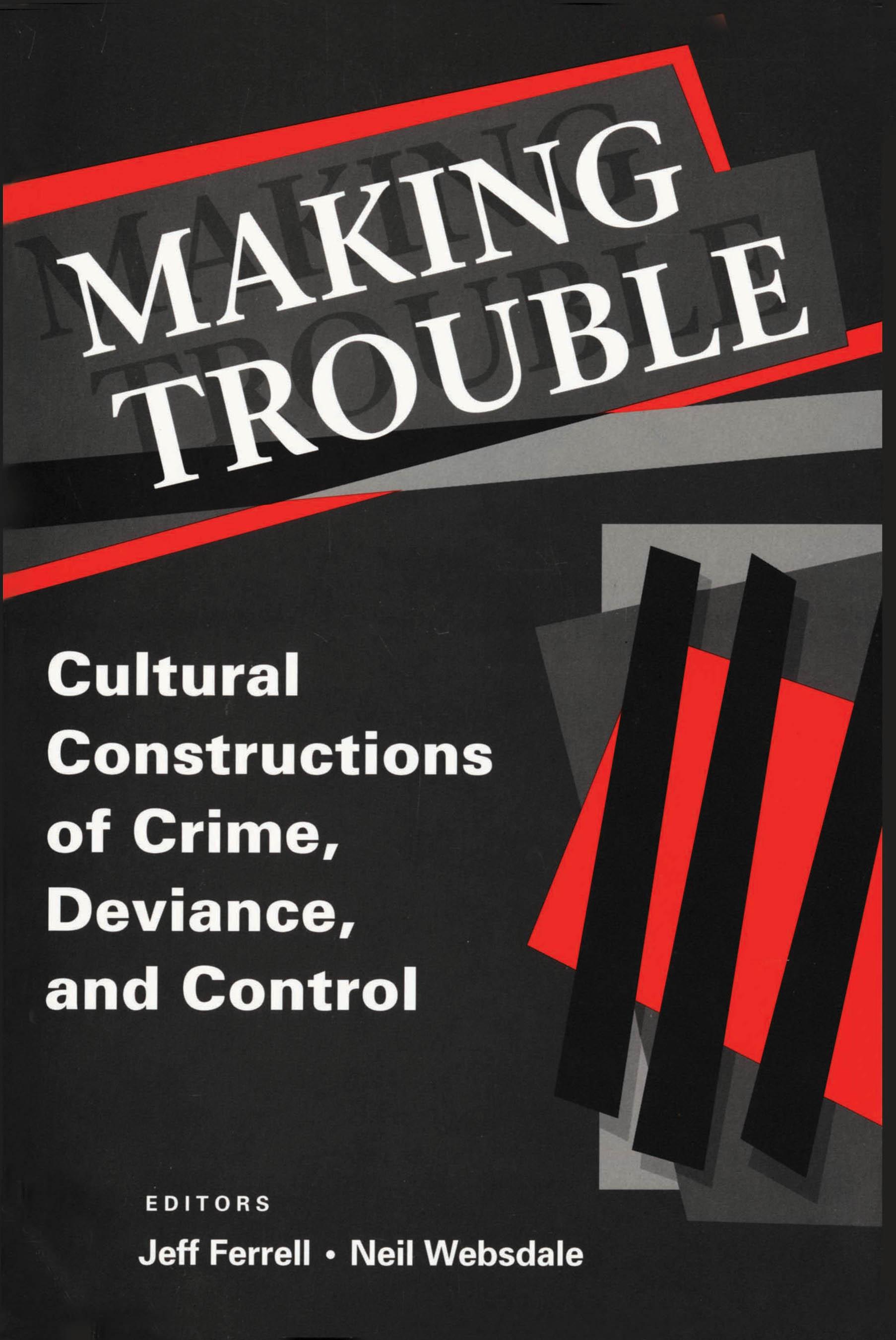 Making Trouble