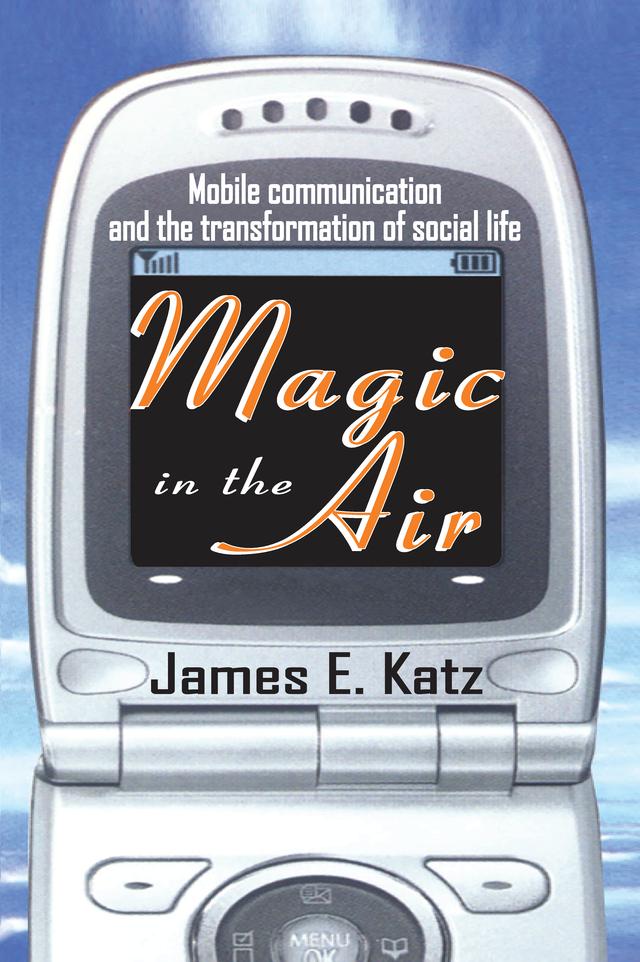 Magic in the Air by James E. Katz