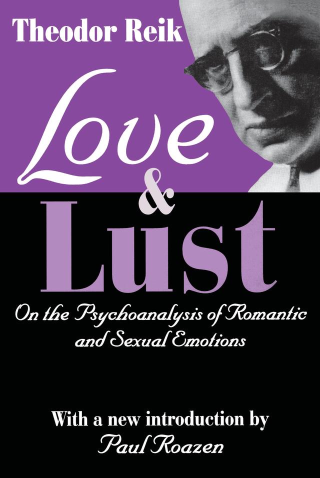 Love and Lust by Theodor Reik