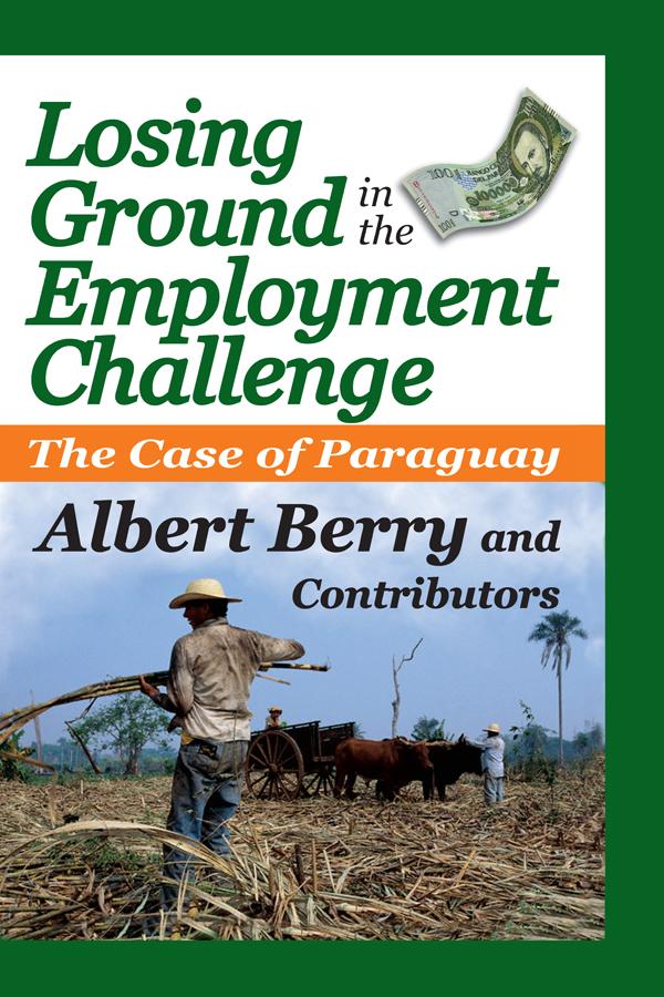 Losing Ground in the Employment Challenge by Albert Berry