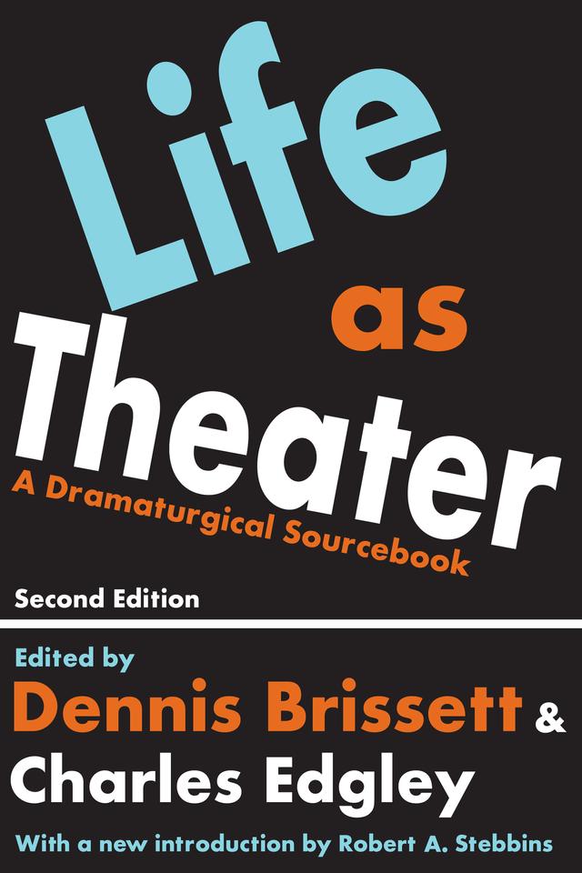 Life as Theater by Charles Edgley