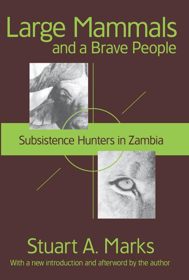 Large Mammals and a Brave People by Stuart A. Marks