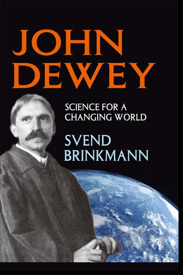 John Dewey by Svend Brinkmann