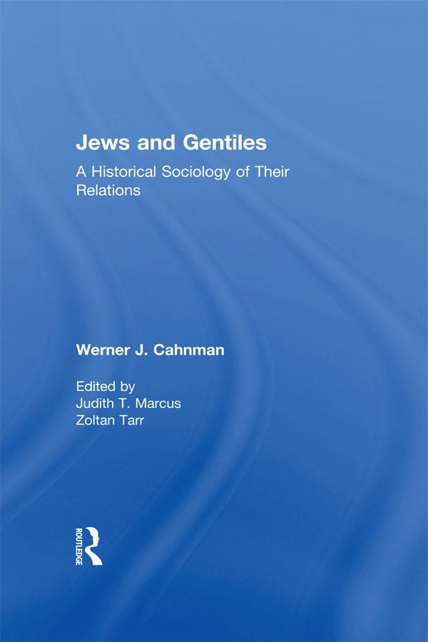 Jews and Gentiles by Werner J. Cahnman