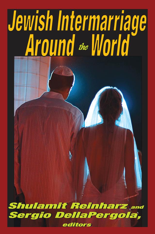 Jewish Intermarriage Around the World by Sergio DellaPergola