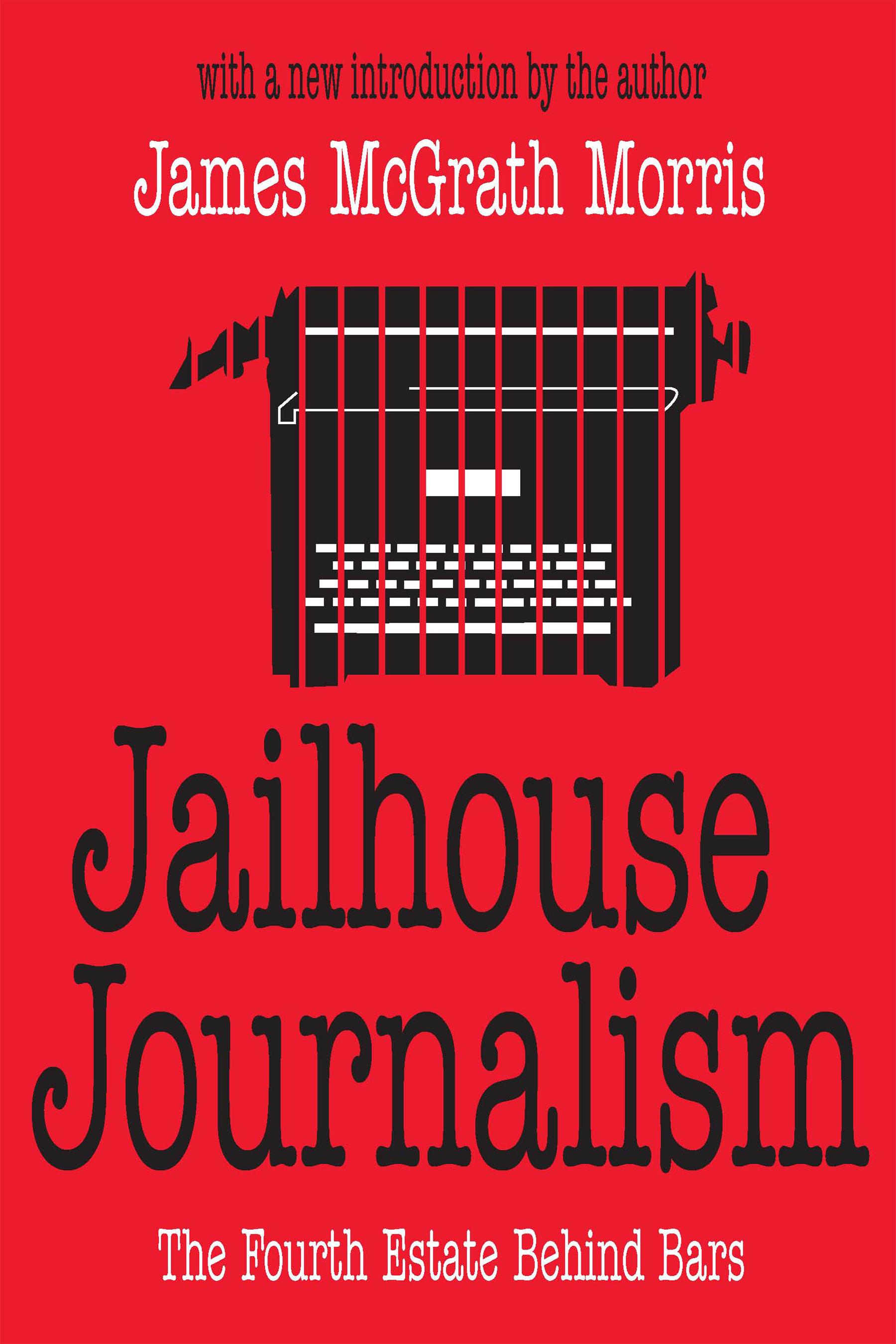 Jailhouse Journalism