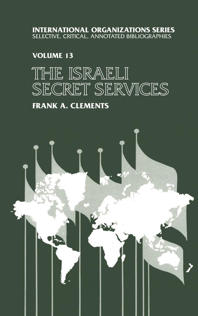 Israeli Secret Services by Frank Clements