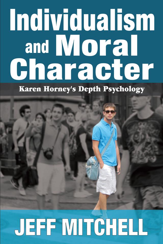 Individualism and Moral Character by Jeff Mitchell