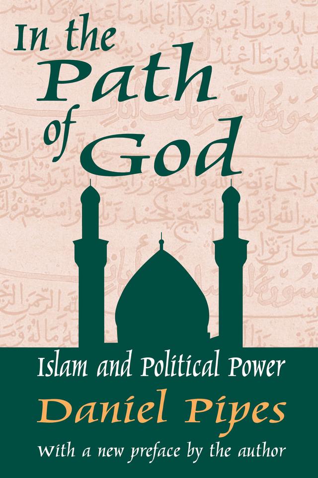 In the Path of God by Daniel Pipes