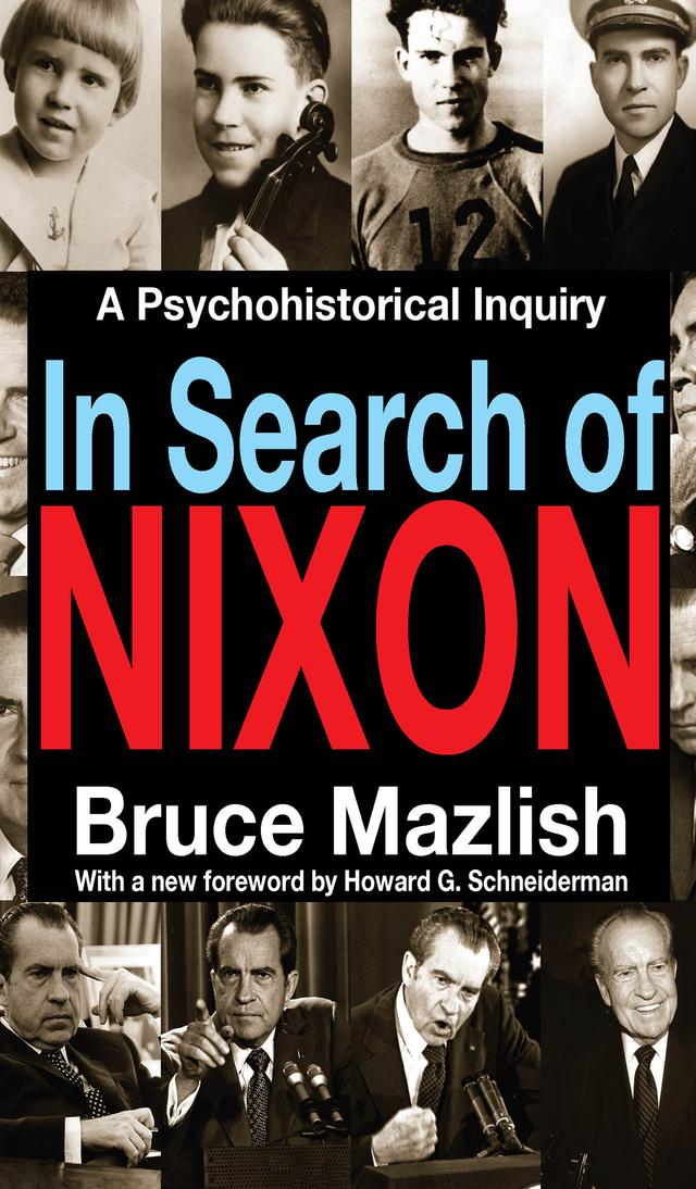 In Search of Nixon by Bruce Mazlish