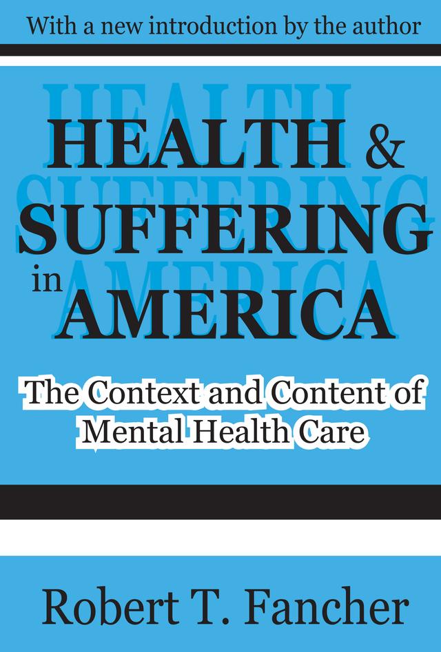 Health and Suffering in America by Robert T. Fancher