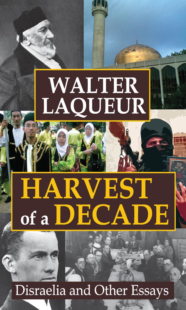 Harvest of a Decade by Walter Laqueur