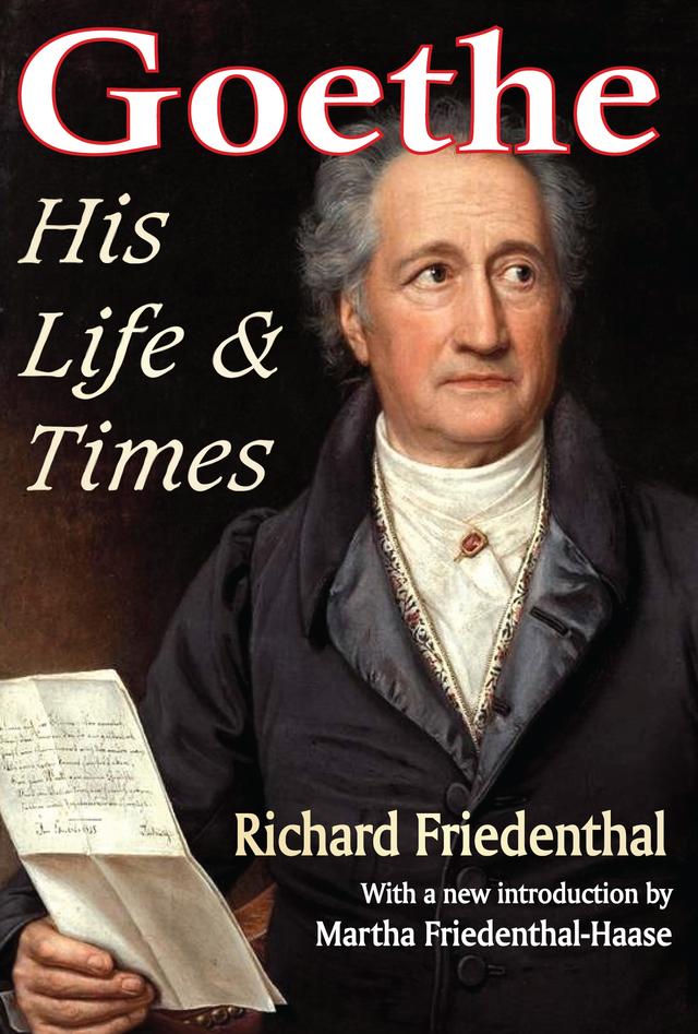 Goethe by Richard Friedenthal