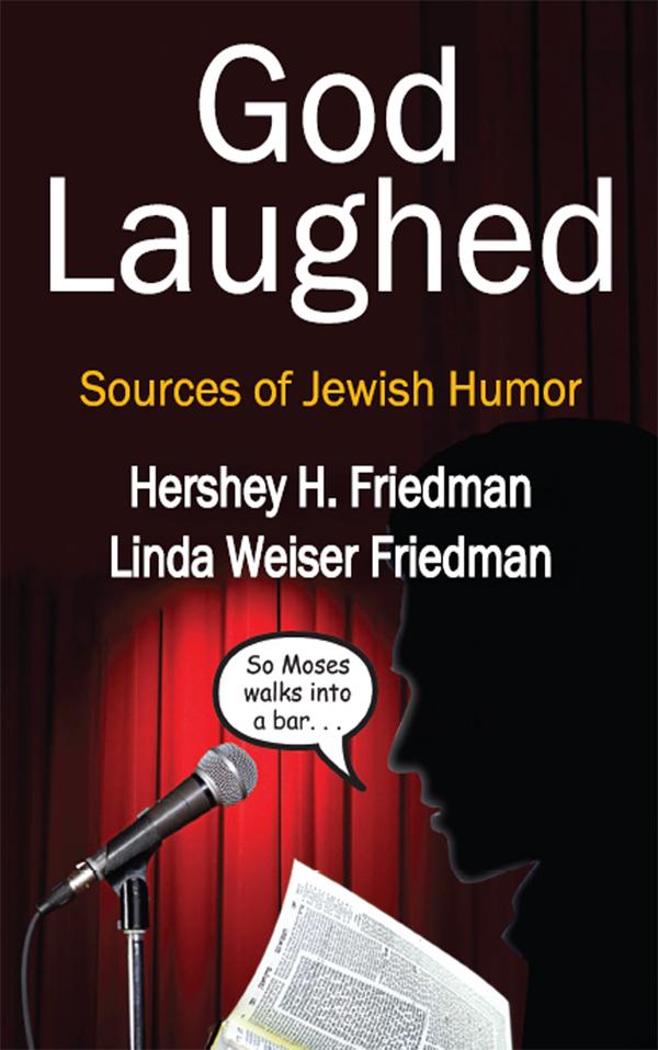 God Laughed by Hershey H. Friedman