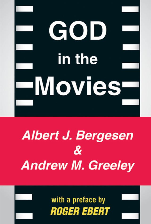 God in the Movies by Andrew M. Greeley